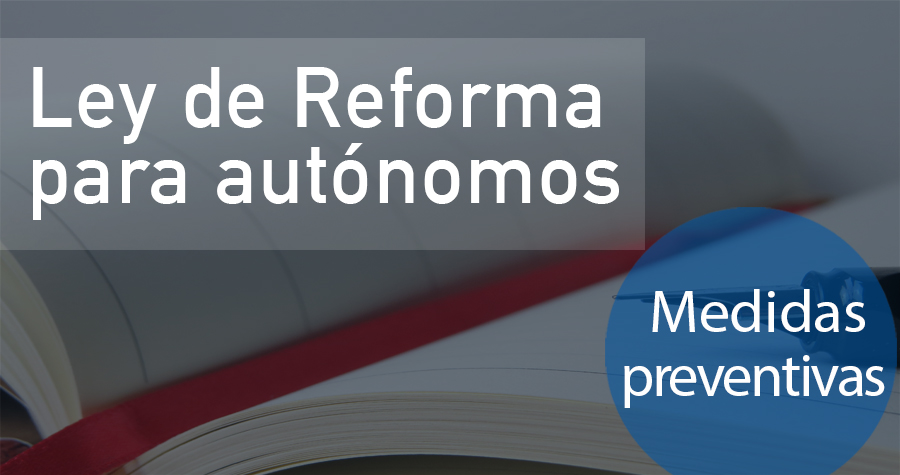 Avance de las principales medidas previstas en la Ley de Reforma para los autónomos