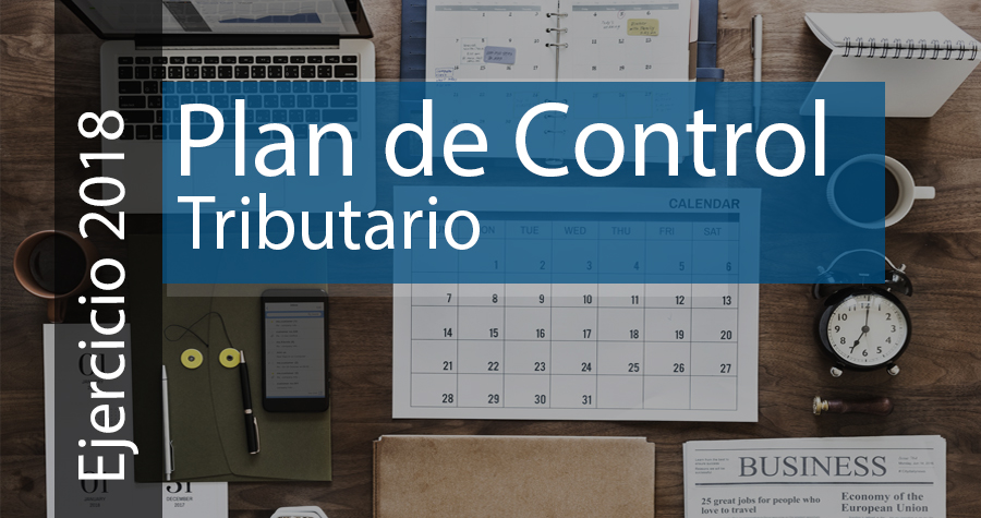 El Plan de Control Tributario para 2018