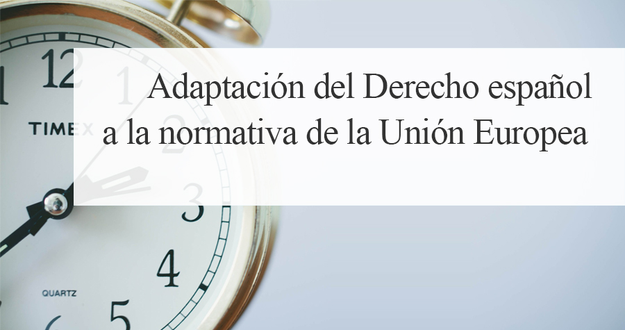 Medidas urgentes para la adaptación del Derecho español a la normativa de la Unión Europea en materia de protección de datos