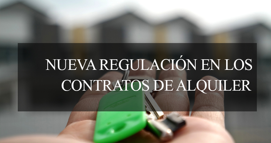 Nueva regulación en el contrato de alquiler