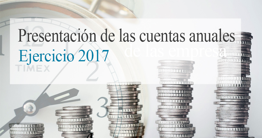 Presentación de las cuentas anuales del ejercicio 2017